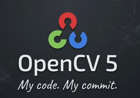 OpenCV5重磅发布：全面拥抱大模型，深度神经网络引擎升级