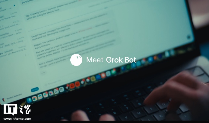 马斯克新AI机器人Grok Bot上线,全天候自动处理任务